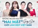 Top 5 người phụ nữ gây sốc giới làm đẹp Việt Nam