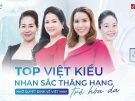 Top 5 Việt kiều nhan sắc thăng hạng nhờ quyết định về Việt Nam trẻ hóa da