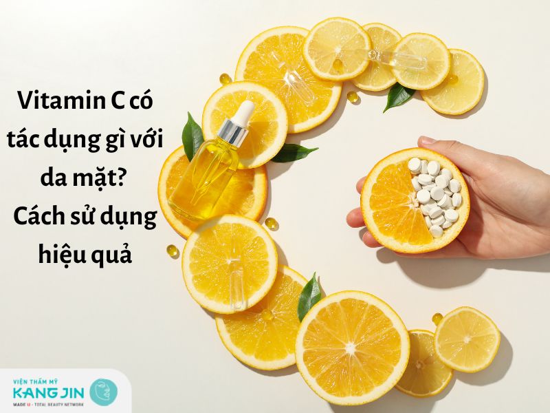 Giải đáp thắc mắc: Tác dụng của Vitamin C với da mặt là gì?