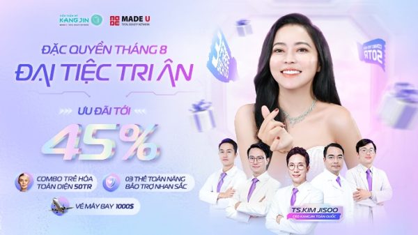 Tháng 8 này – Đẹp hơn, trẻ hơn cùng KangJin với chi phí siêu hời!