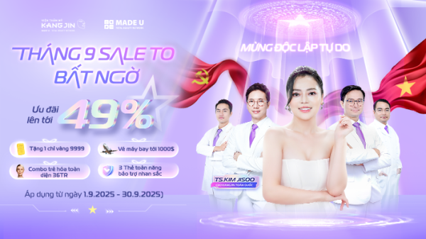 Tháng 9 - Mừng Tết Độc Lập – Làm đẹp da ƯU ĐÃI đến 49% cùng quà VÀNG giá trị