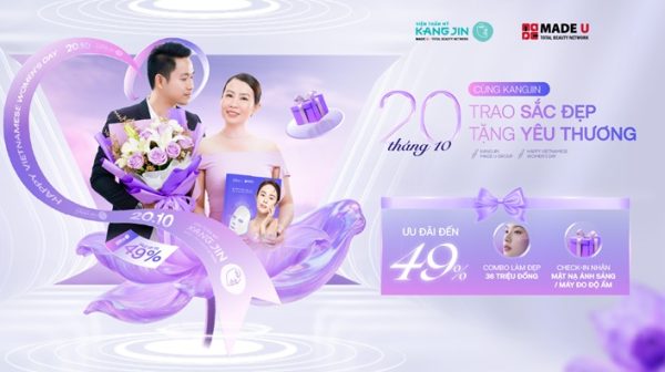 Tháng 10 cùng KangJin trao sắc đẹp tặng yêu thương với ƯU ĐÃI đến 49%!